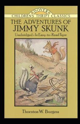 Book cover for The Adventures of Jimmy Skunk (Annotated & Illustrated)