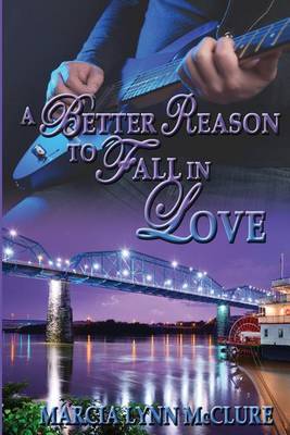 Book cover for A Better Reason to Fall in Love