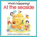 Book cover for What's Happening at the Seaside