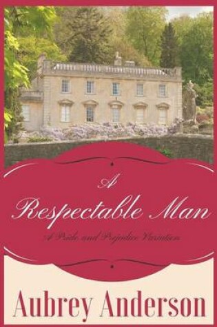 Cover of A Respectable Man