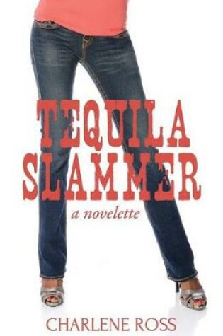 Cover of Tequila Slammer