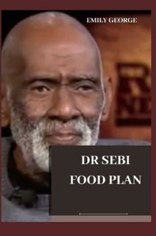 Cover of Dr Sebi Food Plan