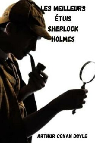 Cover of Les meilleurs cas de Sherlock Holmes