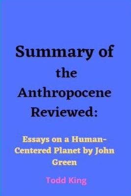 Book cover for Summary of The Anthropocene Reviewed