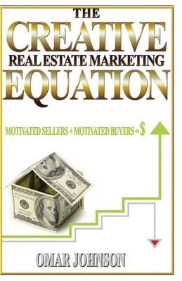 Book cover for The Creative Real Estate Marketing Equation