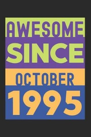 Cover of Awesome Since October 1995