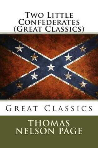 Cover of Two Little Confederates (Great Classics)