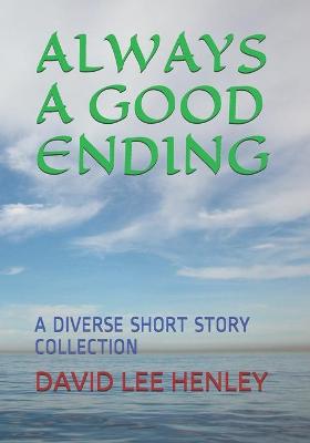 Book cover for Always a Good Ending