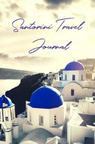 Cover of Santorini Travel Journal