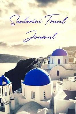 Book cover for Santorini Travel Journal