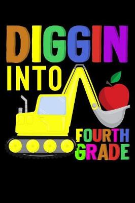 Book cover for Diggin into fourth grade