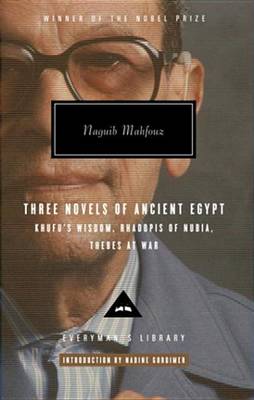 Book cover for Three Novels of Ancient Egypt Khufu's Wisdom, Rhadopis of Nubia, Thebes at War