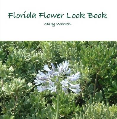 Book cover for Florida Flower Look Book