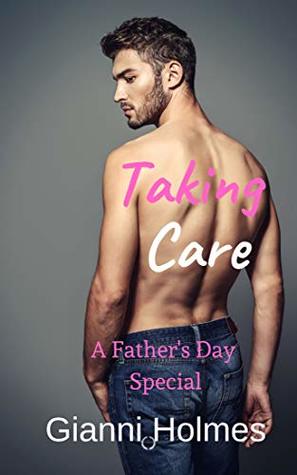 Book cover for Taking Care: A Father's Day Special