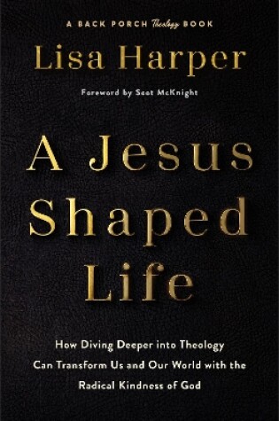 Cover of A Jesus-Shaped Life