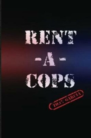 Cover of Rent-a-cops