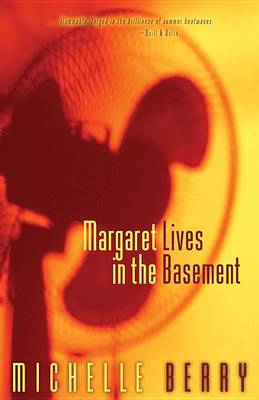 Cover of Margaret Lives in the Basement