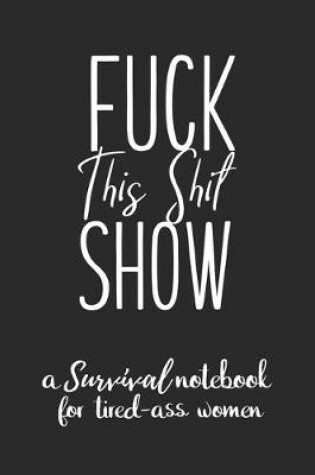 Cover of Fuck This Shit