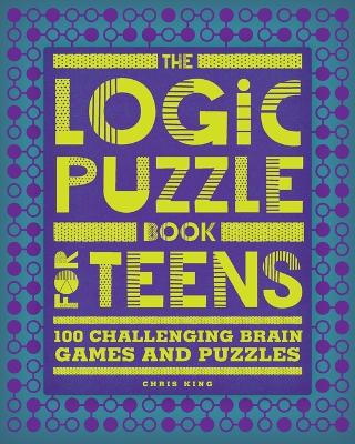 Book cover for The Logic Puzzle Book for Teens