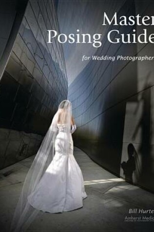 Cover of Master Posing Guide for Wedding Photographers