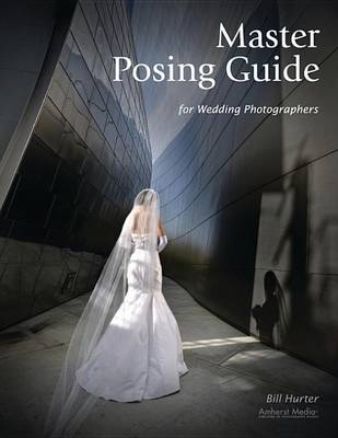 Book cover for Master Posing Guide for Wedding Photographers