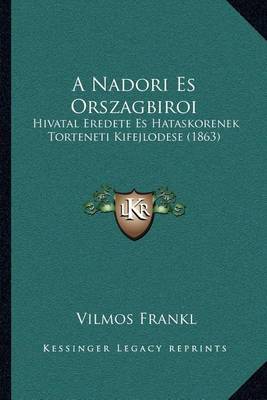 Book cover for A Nadori Es Orszagbiroi