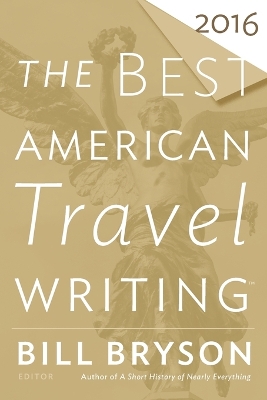 Book cover for The Best American Travel Writing 2016