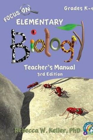 Cover of Focus On Elementary Biology Teacher's Manual 3rd Edition