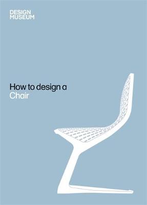 Book cover for Design Museum How to Design a Chair