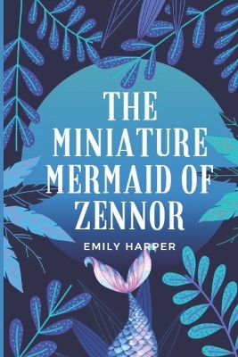 Book cover for The Miniature Mermaids of Zennor