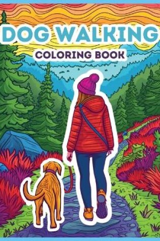 Cover of Dog Walking Coloring Book