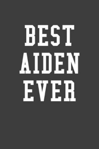 Cover of Best Aiden Ever