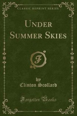 Cover of Under Summer Skies (Classic Reprint)