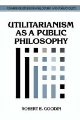 Cover of Utilitarianism as a Public Philosophy