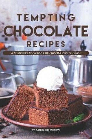 Cover of Tempting Chocolate Recipes
