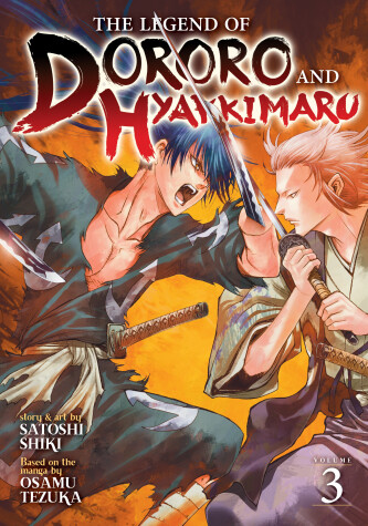 Book cover for The Legend of Dororo and Hyakkimaru Vol. 3