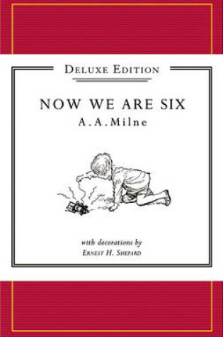 Cover of Winnie-the-Pooh: Now We Are Six Deluxe edition