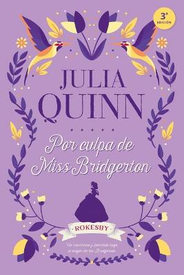 Book cover for Bridgerton Prequel 1. Por Culpa de Miss Bridgerton