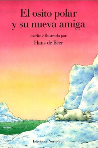 Cover of El Osito Polar y su Nueva Amiga