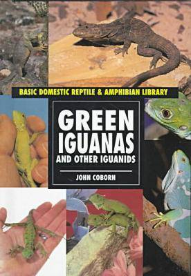 Cover of Green Iguanas and Other Iguanids