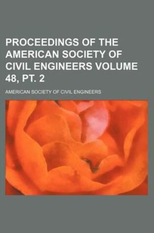 Cover of Proceedings of the American Society of Civil Engineers Volume 48, PT. 2