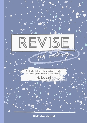 Book cover for Revise and Recharge: A-Level