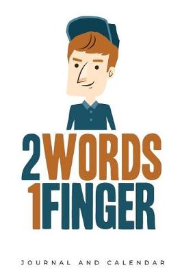 Book cover for 2 Words 1 Finger