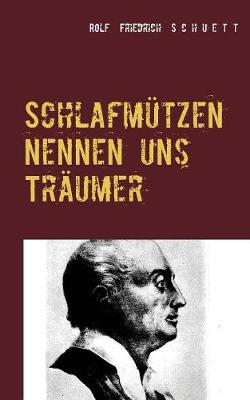 Book cover for Schlafmutzen Nennen Uns Traumer