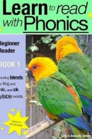 Cover of Learn to Read Rapidly with Phonics: Beginner Reader Book 1