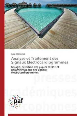 Cover of Analyse Et Traitement Des Signaux Electrocardiogrammes