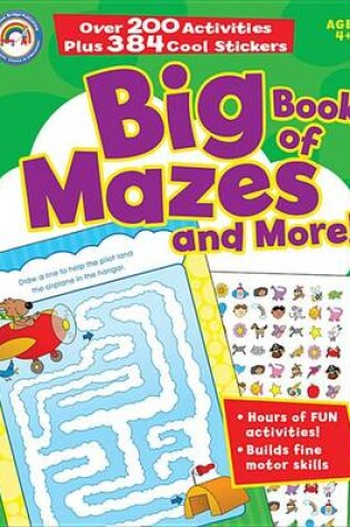 Cover of Big Book of Mazes and More!, Grades Pk - 1