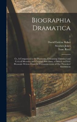 Book cover for Biographia Dramatica; or, A Companion to the Playhouse