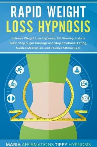 Cover of Rapid Weight Loss Hypnosis