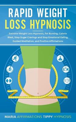 Book cover for Rapid Weight Loss Hypnosis